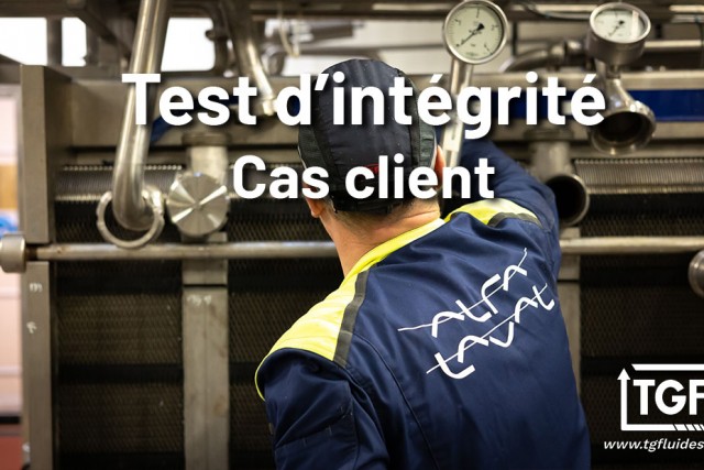 Test d'intégrité échangeurs à plaques - Cas client