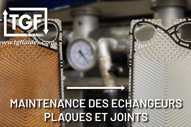 MAINTENANCE DES ECHANGEURS PLAQUES ET JOINTS