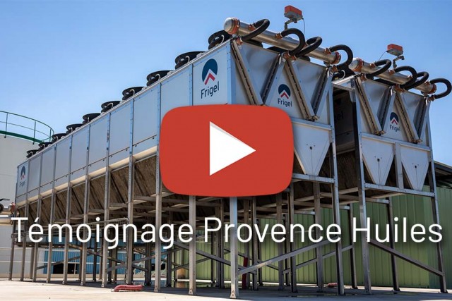 Refroidisseurs Adiabatiques : Témoignage Provence Huiles